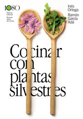 Cocinar con plantas silvestres Cocinar con plantas silvestres