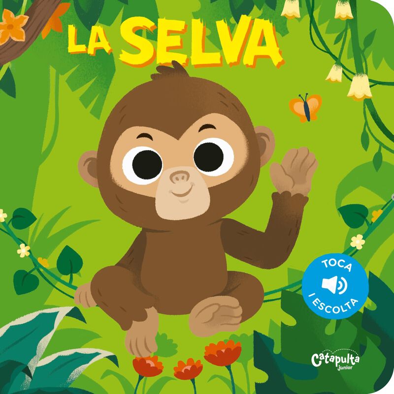 Toca i escolta La selva