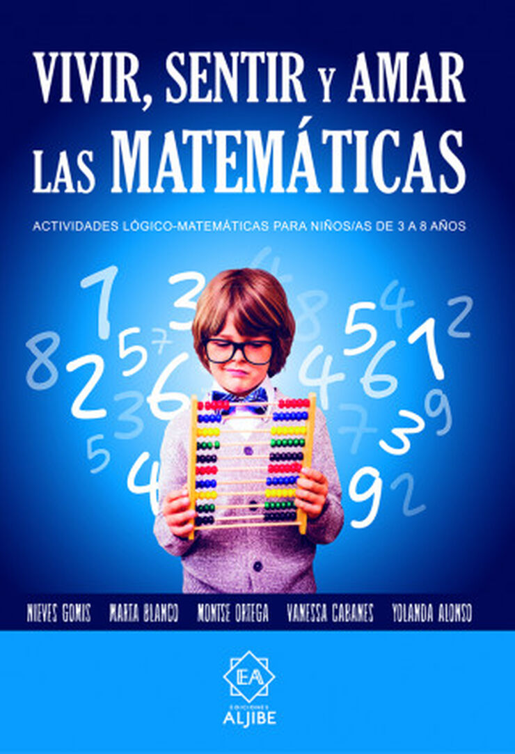Vivir, sentir y amar las matem&aacute;ticas