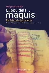 El pou dels maquis: els fets, els documents El pou dels maquis: els fets, els documents