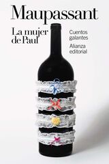 La mujer de Paul: Cuentos galantes La mujer de Paul: Cuentos galantes