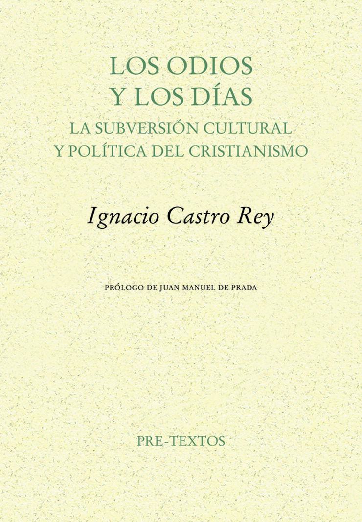 Los odios y los d&iacute;as