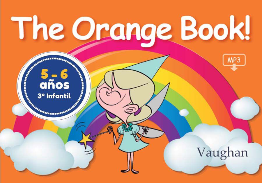 The Orange Book!: 3&ordm; Infantil 5-6 A&ntilde;os
