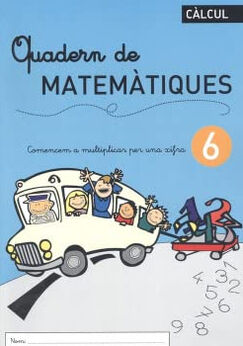 Quadern de Matem&agrave;tiques. Multiplicar x 1
