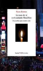 CURA DE SÍ O EL CUIDADO FILOSÓFICO, LA