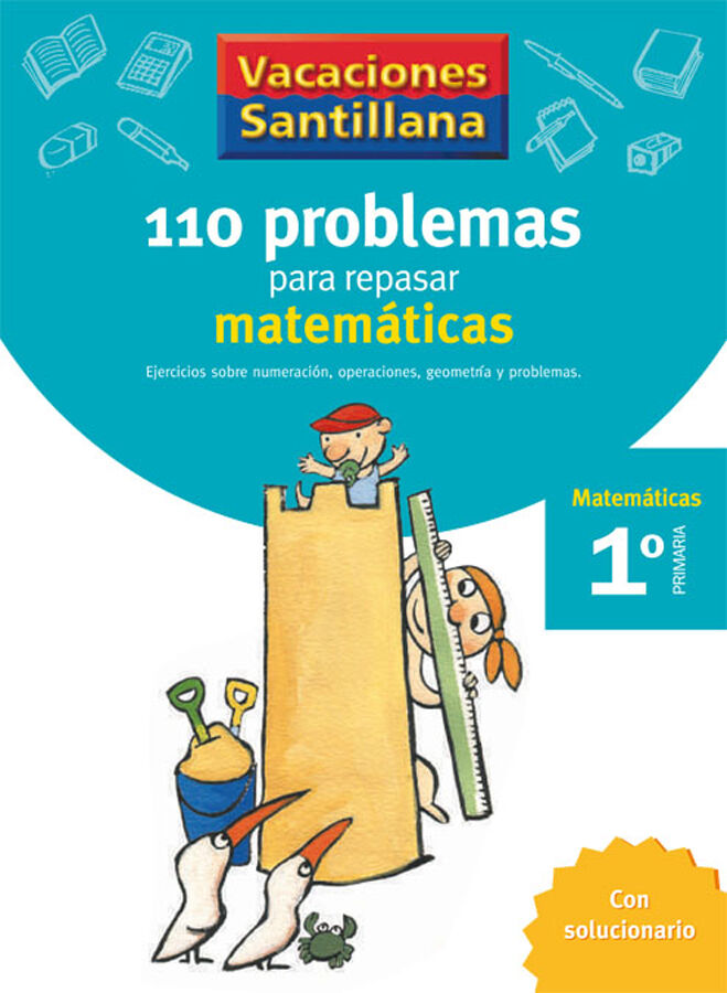 110 problemas para repasar matem&aacute;ticas 1&ordm; Primaria
