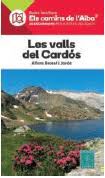 Les valls de Card&oacute;s. Camins de l'Alba