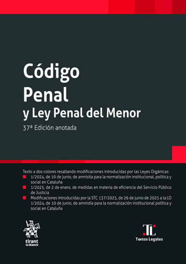C&oacute;digo penal y ley penal del menor 37&ordf; Edici&oacute;n