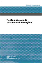 Reptes Socials De La Transició Ecològica Reptes Socials De La Transició Ecològica