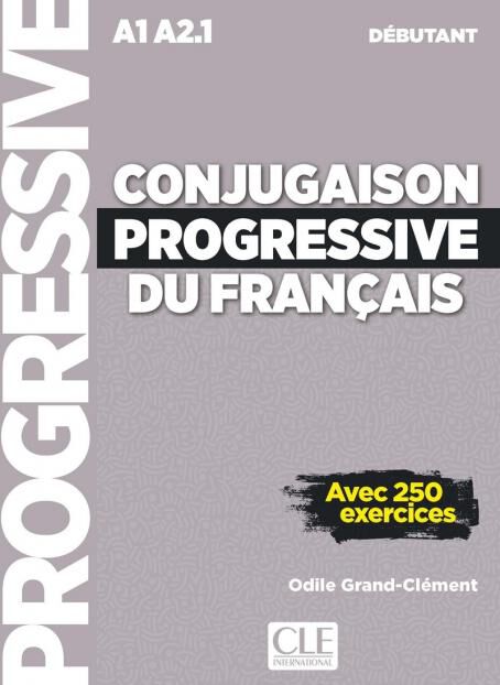 Conjugaison Progressive D&eacute;butant 2E +Cd