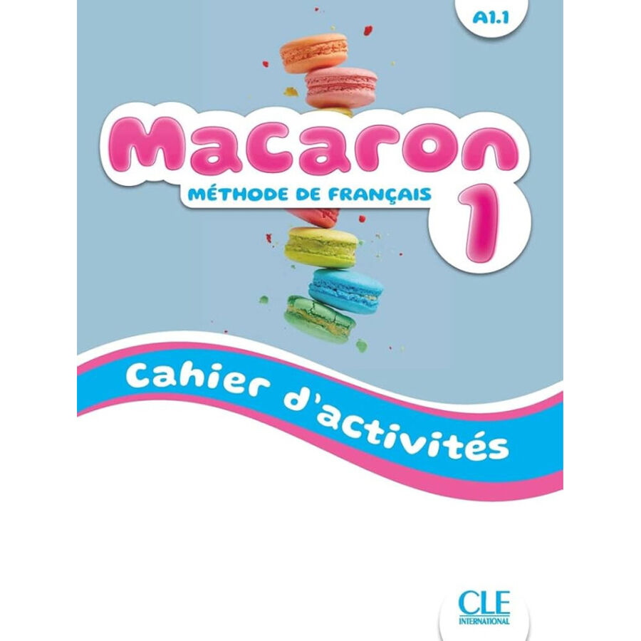 Macaron 1. Cahier D'Activits