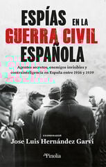 Espías en la guerra civil española Espías en la guerra civil española