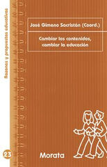 CAMBIAR LOS CONTENIDOS, CAMBIAR LA EDUCA CAMBIAR LOS CONTENIDOS, CAMBIAR LA EDUCA