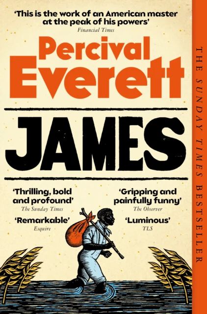 James: The Powerful Reimagining of the Aventures of Huckleberry Finn