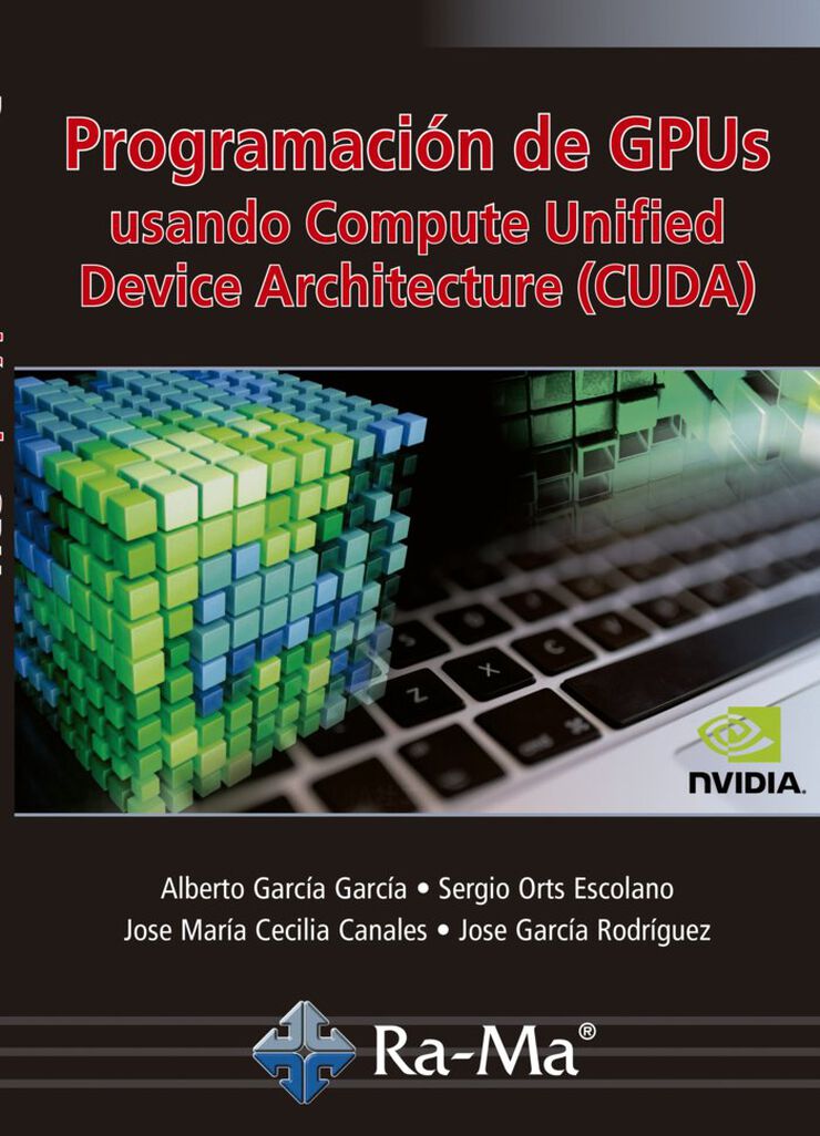 Programación De Gpus Usando Compute Unified Device Architecture (CUDA)