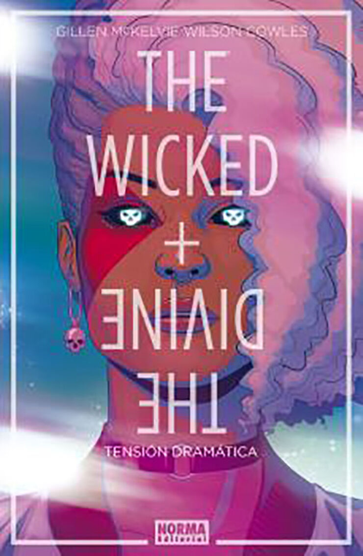 THE WICKED + THE DIVINE 4. TENSIÓN DRAMÁ