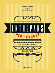 Entrepans per devorar Entrepans per devorar