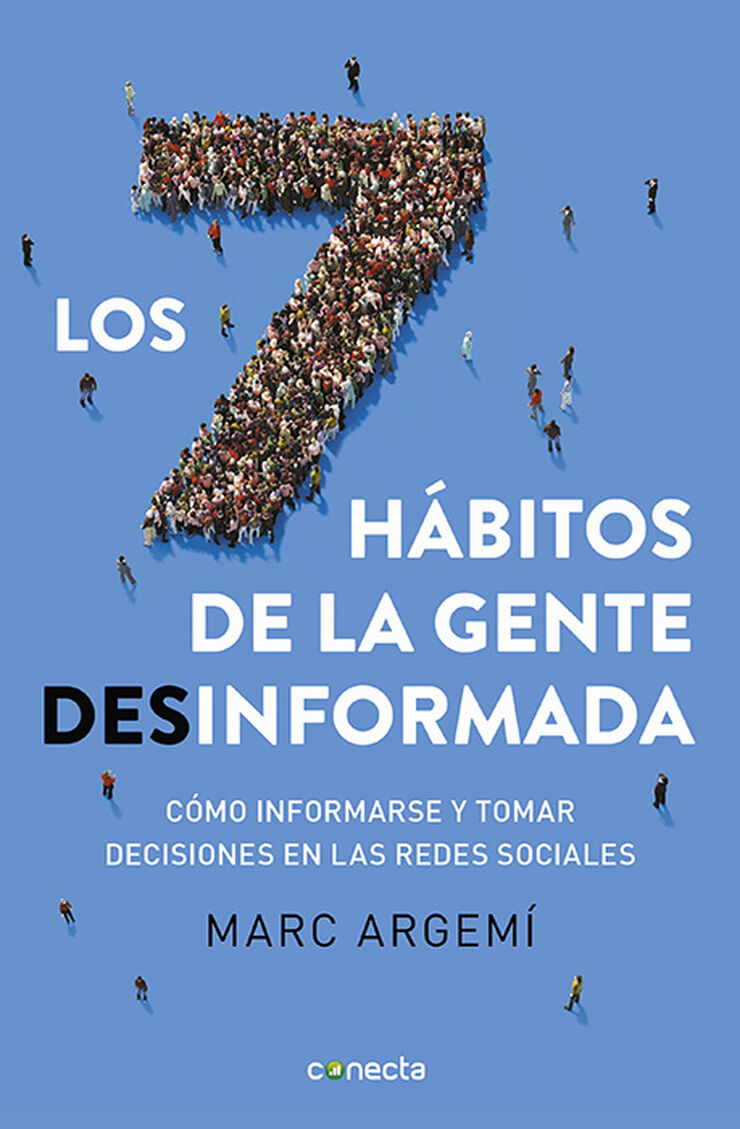 Los siete hábitos de la gente desinforma