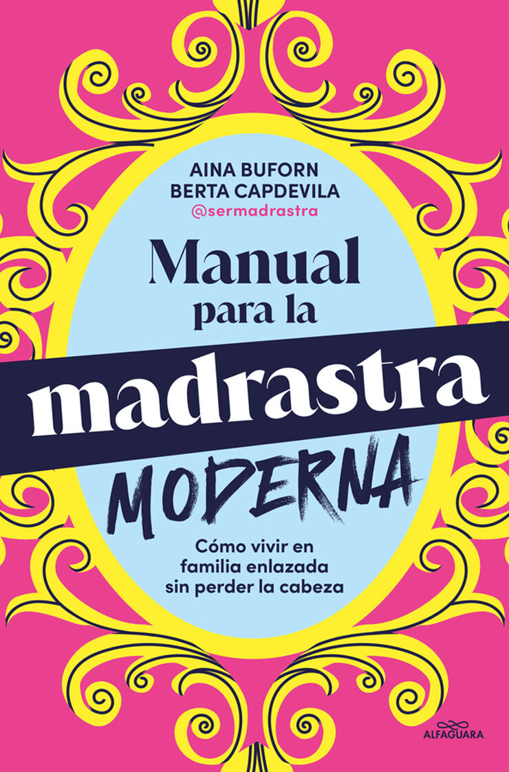 Manual de supervivencia para la madrastra moderna