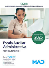 Escala Auxiliar Administrativa de la Universidad Nacional de Educaci&oacute;n a Distancia (UNED). Test del temario