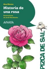 Historia De Una Rosa Historia De Una Rosa