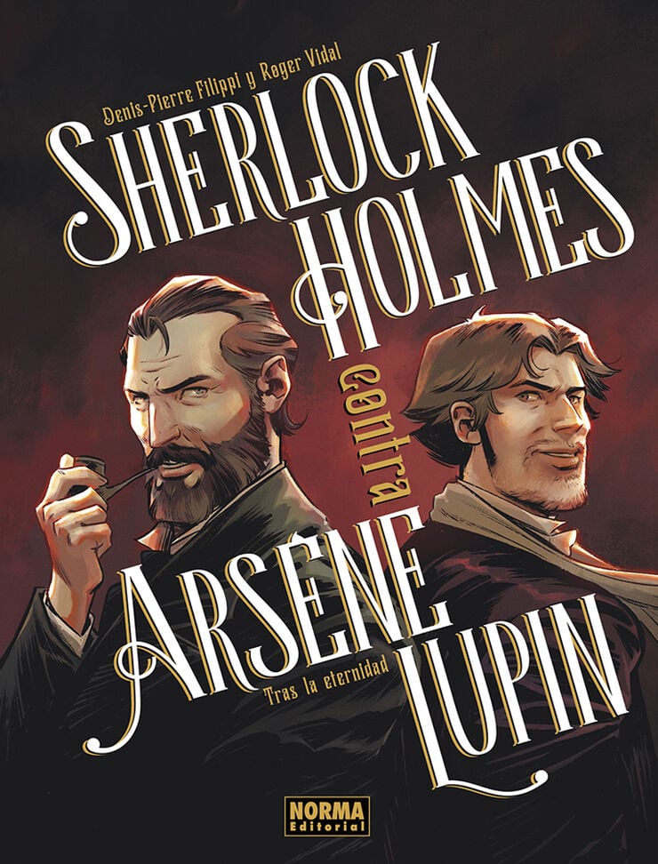 Sherlock Holmes contra Ars&egrave;ne Lupin 01: tras la eternidad