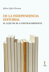 De la independencia editorial De la independencia editorial