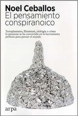 El pensamiento conspiranoico