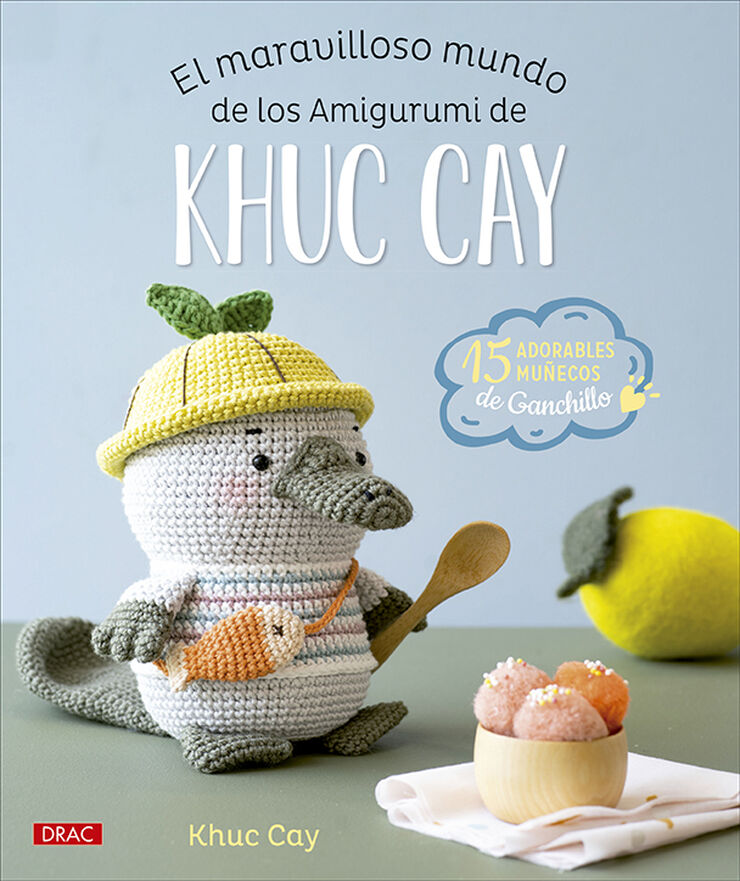 El maravilloso mundo de los amigurumi de Khuc Cay