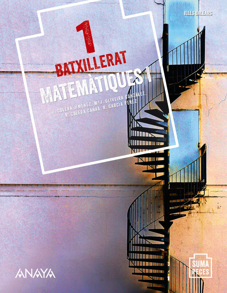 Matemàtiques 1R Batxillerat Anaya Text 9788469872987