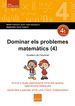 Dominar els Problemes Matemàtics 4t Primària