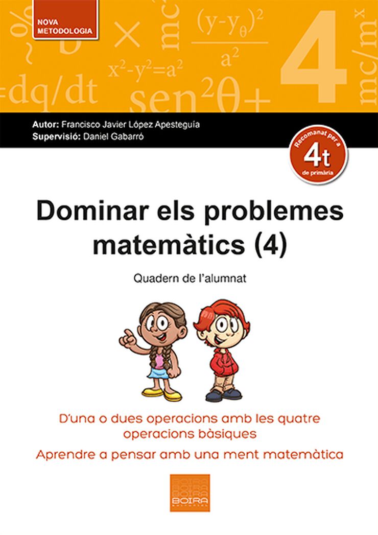 Dominar els Problemes Matemàtics 4t Primària