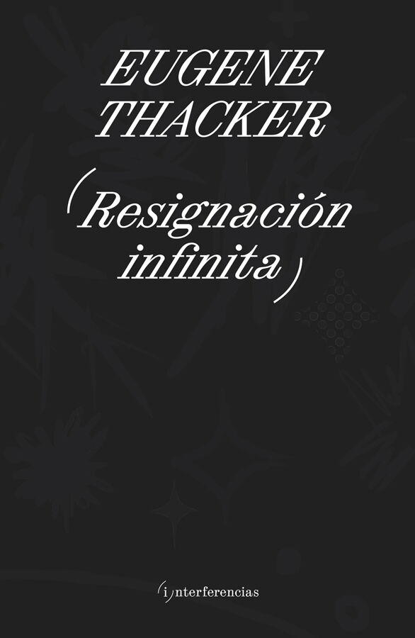 Resignaci&oacute;n infinita