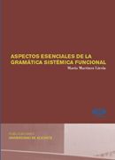 Aspectos esenciales de la gram&aacute;tica sist&eacute;mica funcional