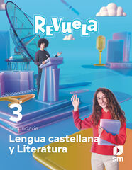 Lengua Castellana y Literatura. 3 Secundaria. Revuela Lengua Castellana y Literatura. 3 Secundaria. Revuela