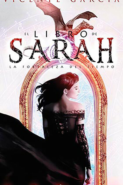 Libro de Sarah. La fortaleza del tiempo