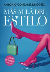M&aacute;s all&aacute; del estilo