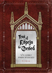 Tras el espejo de Oesed. Un libro para muggles Tras el espejo de Oesed. Un libro para muggles
