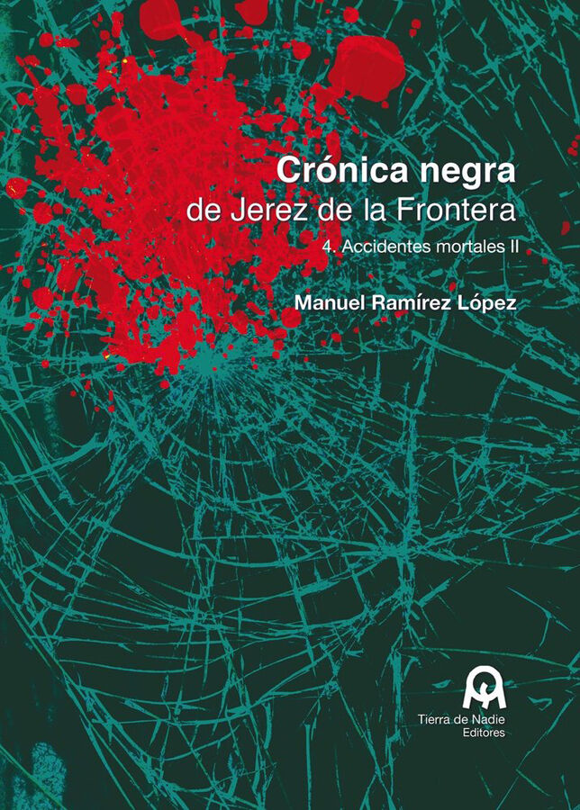 Cr&oacute;nica negra de Jerez de la Frontera