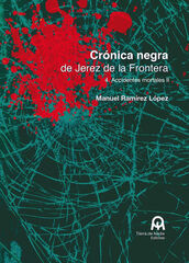 Cr&oacute;nica negra de Jerez de la Frontera