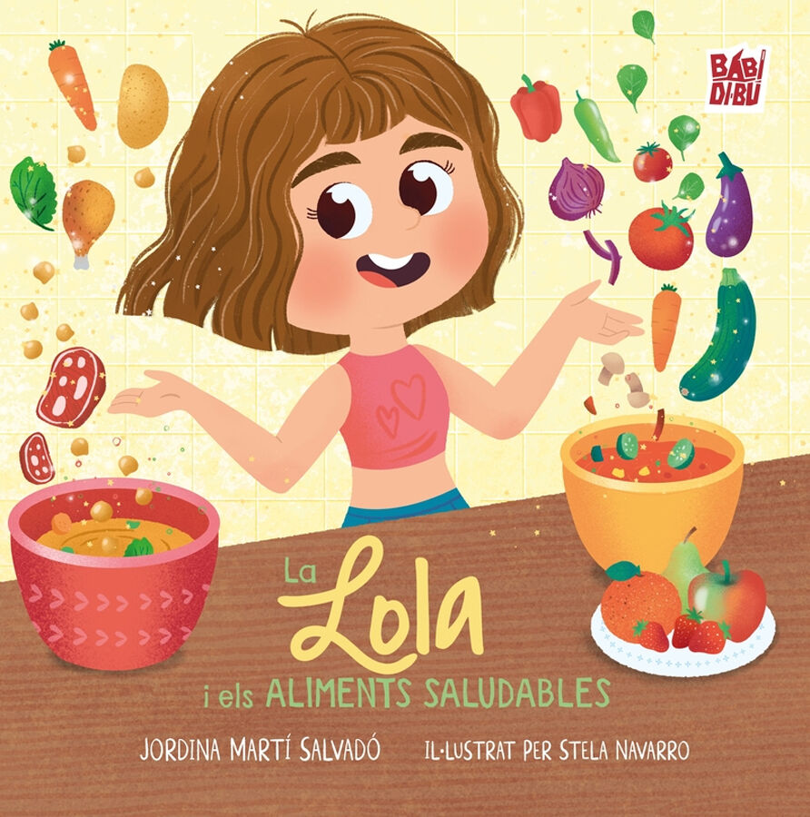 La Lola i els aliments saludables