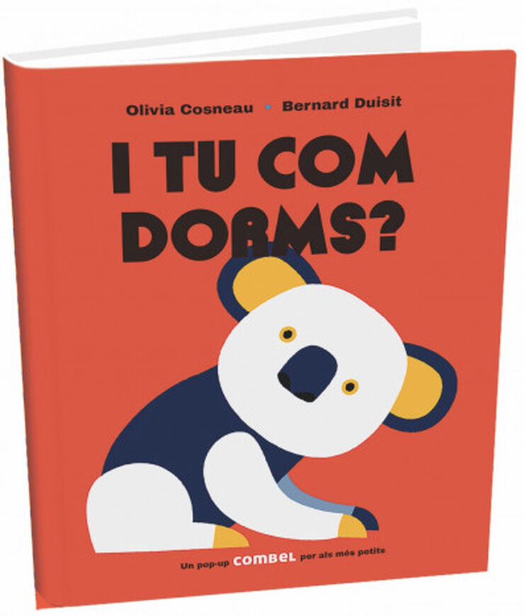 I tu com dorms?