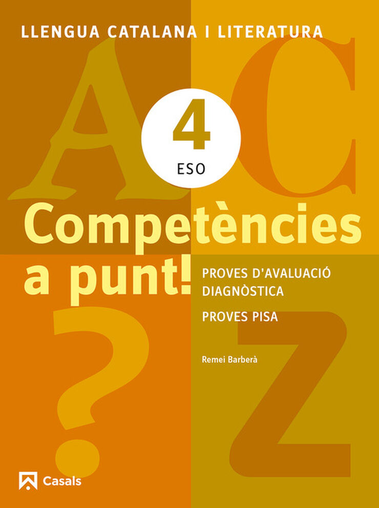 Compet&egrave;ncies a punt! Llengua catalana i Literatura 4 ESO