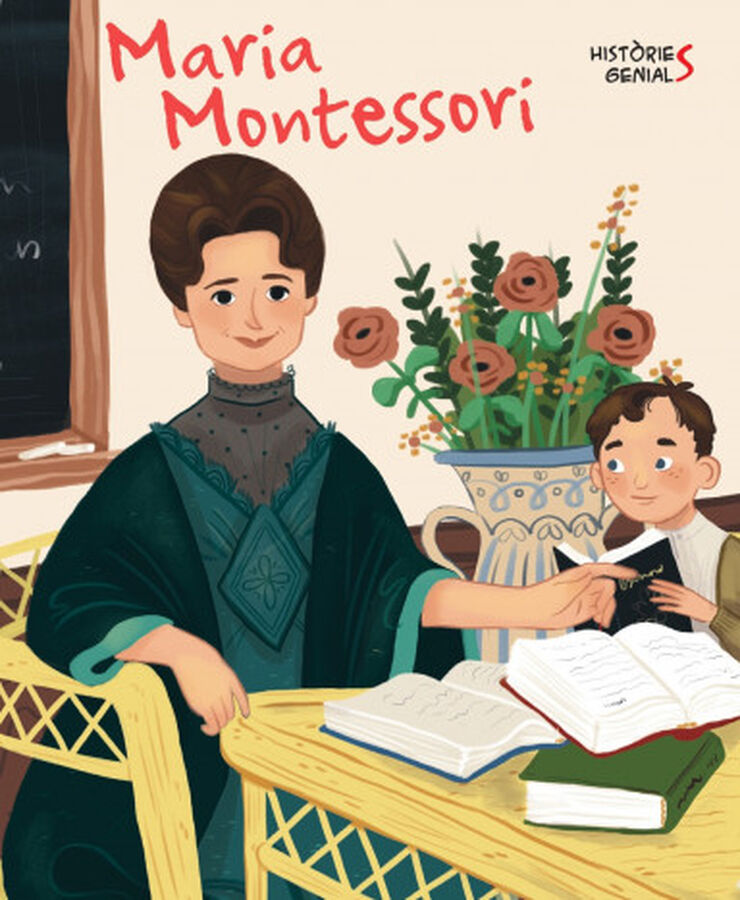 Històries genials: Maria Montessori