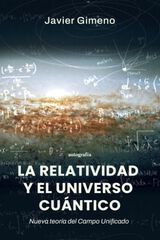 La relatividad y el universo cu&aacute;ntico