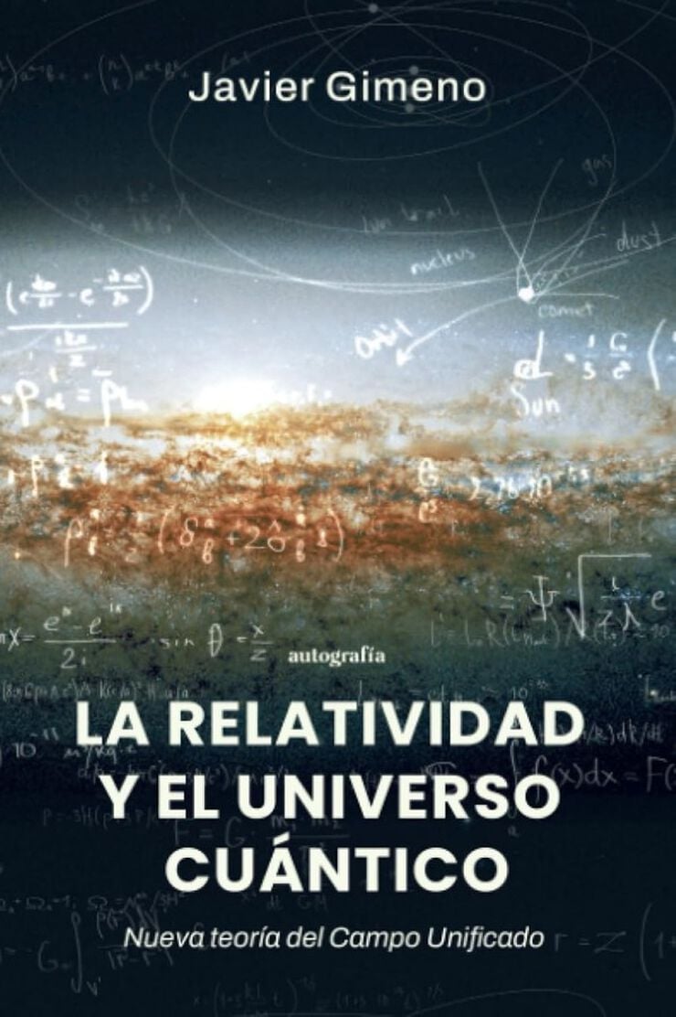 La relatividad y el universo cu&aacute;ntico