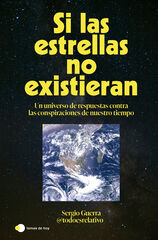 Si las estrellas no existieran Si las estrellas no existieran