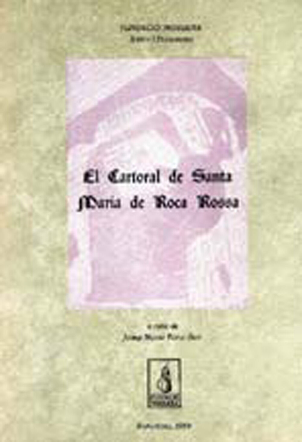 El Cartoral de Santa Maria de Roca Rossa