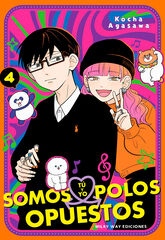 Tu y yo somos polos opuestos Vol. 4