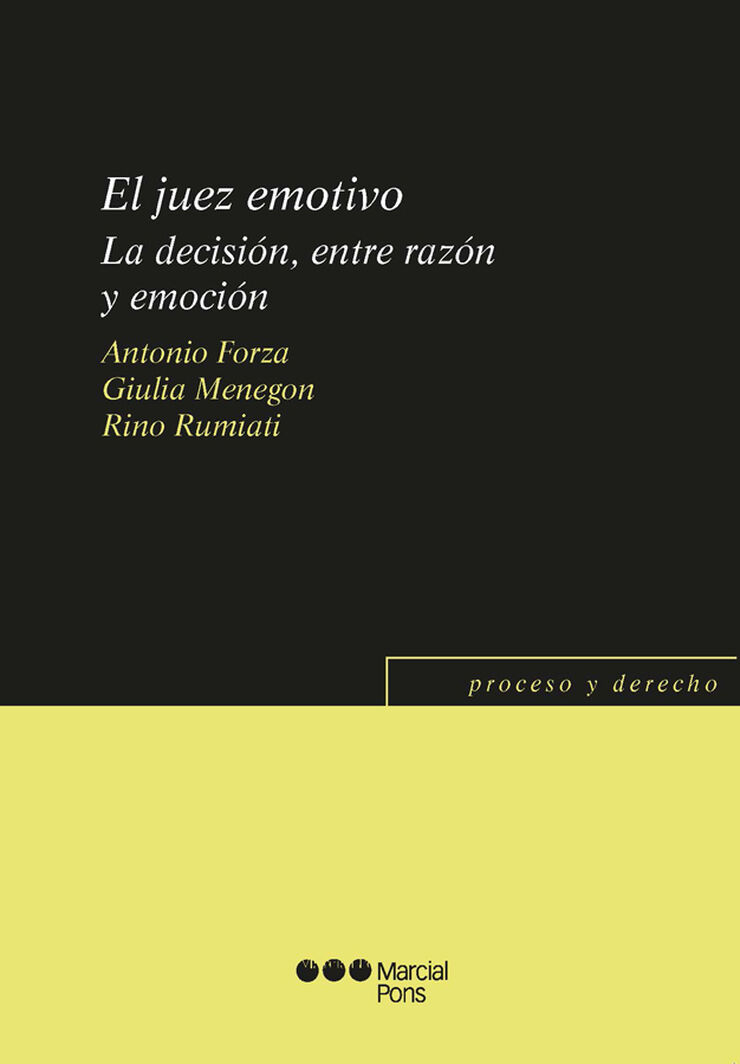 El juez emotivo: La decisión, entre razón y emoción